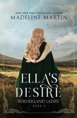 Ella's Desire by Madeline Martin 9781648395710
