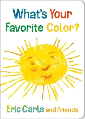 What's Your Favorite Color? by Eric Carle 9781250364609