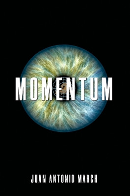 Momentum by Juan Antonio March 9781035851379