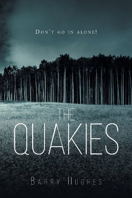 The Quakies by Barry L Hughes 9781684091478