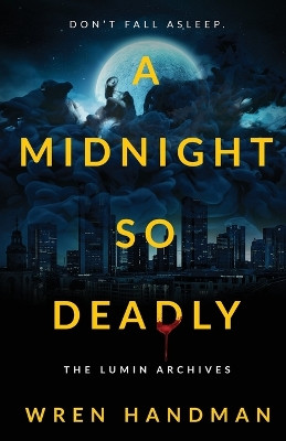 A Midnight So Deadly by Wren Handman 9781956136807