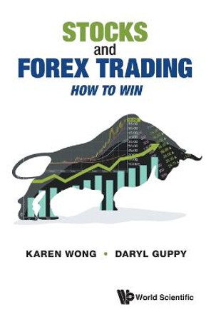 Stocks And Forex Trading: How To Win by Daryl Guppy