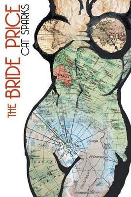 The Bride Price by Cat Sparks 9781921857430