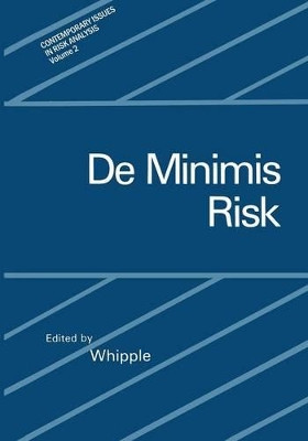 De Minimis Risk by Chris Whipple 9781468452952