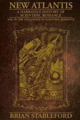 New Atlantis: Volume 4 by Brian Stableford 9781479405466