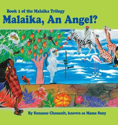 Malaika, An Angel? by Suzanne Chenault 9781631320293