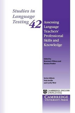 Assessing Language Teachers' Professional Skills and Knowledge by Rosemary Wilson 9781107499782