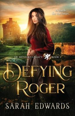 Defying Roger by Sarah Edwards 9781990731082