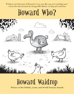 Howard Who?: Stories by Howard Waldrop 9781931520188