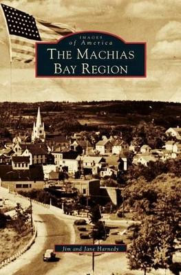Machias Bay Region by Jim Harnedy 9781531603175