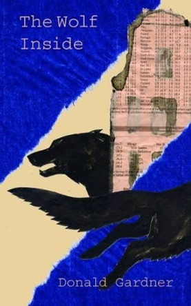 The Wolf Inside by Donald Gardner 9781905082711