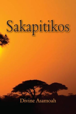 Sakapitikos by Theo Asamoah 9781780356433