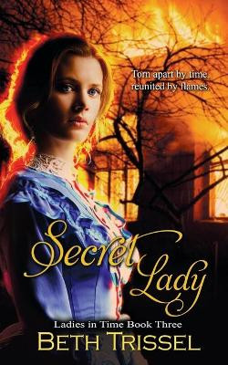 Secret Lady by Beth Trissel 9781509223916