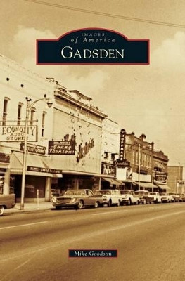 Gadsden by Mike Goodson 9781531669782