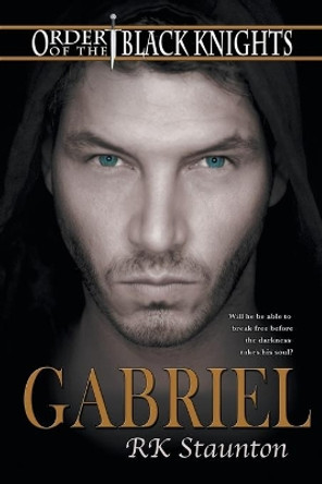Gabriel by RK Staunton 9781635333923