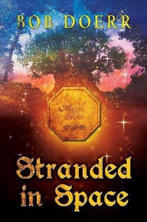 Stranded in Space (The Enchanted Coin Series, Book 4) by Bob Doerr 9781590954188