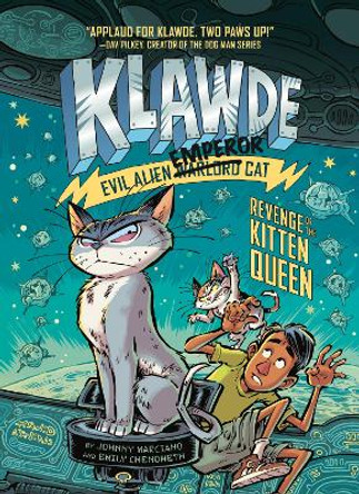 Klawde: Evil Alien Warlord Cat: Revenge of the Kitten Queen #6 by Johnny Marciano