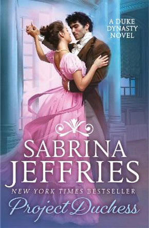 Project Duchess: Sweeping historical romance at its best! by Sabrina Jeffries