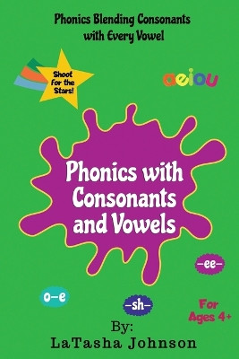 Phonics With Consonants and Vowels by Latasha Johnson 9781087916934