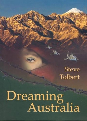 Dreaming Australia by Steve Tolbert 9781740272889
