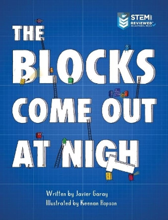 The Blocks Come Out at Night by Javier Garay 9781733544108