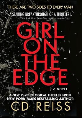 Girl on the Edge: (A Novel) by CD Reiss 9781942833642
