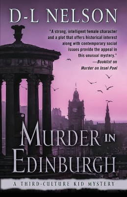 Murder in Edinburgh by D-L Nelson 9781645990253