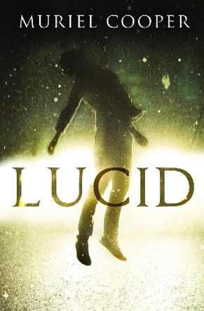 Lucid by Muriel Cooper 9781784658564