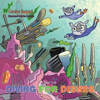 Diving for Dishes by Carolyn Bagnall 9781773027265