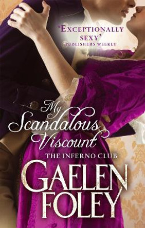 My Scandalous Viscount: Number 5 in series by Gaelen Foley