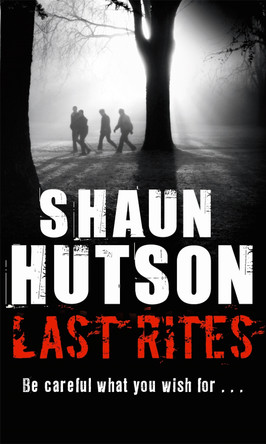 Last Rites by Shaun Hutson 9781841497662