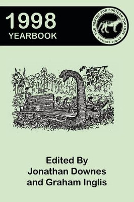 Centre for Fortean Zoology Yearbook 1998 by Graham Inglis 9781905723270
