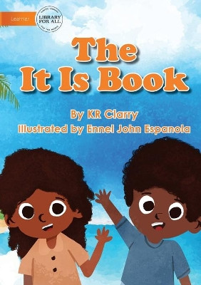 The It Is Book by Kr Clarry 9781922687517