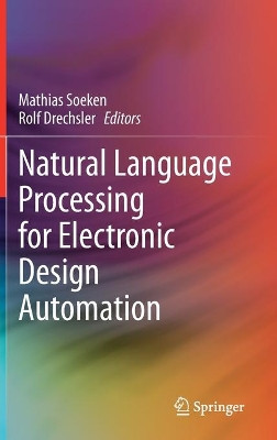 Natural Language Processing for Electronic Design Automation by Mathias Soeken 9783030522711