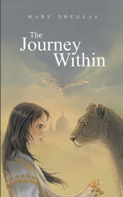 The Journey Within by Mark Douglas 9781785076541
