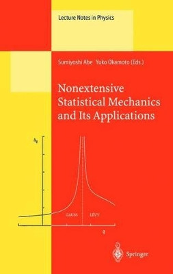 Nonextensive Statistical Mechanics and Its Applications by Sumiyoshi Abe 9783642074448