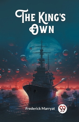 The King's Own by Frederick Marryat 9789362762429