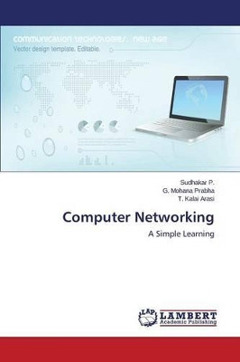 Computer Networking by P Sudhakar 9783659776625