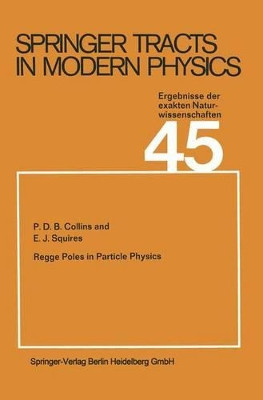 Regge Poles in Particle Physics by P. D. B. Collins 9783662161067