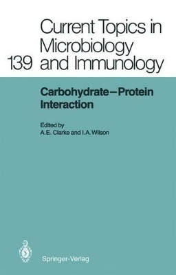 Carbohydrate-Protein Interaction by Adrienne E. Clarke 9783642466434