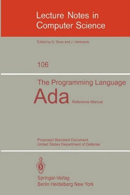 The Programming Language Ada: Reference Manual. Proposed Standard Document United States Department of Defense by CII Honeywell Bull 9783540106937