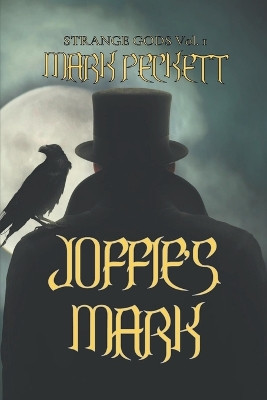Joffie's Mark by Mark Peckett 9798201907532