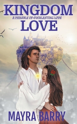 Kingdom Love by Mayra Barry 9798215157435