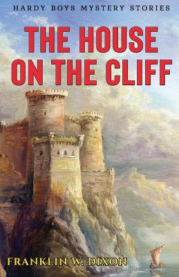 The House on the Cliff by Franklin W Dixon 9789355222374