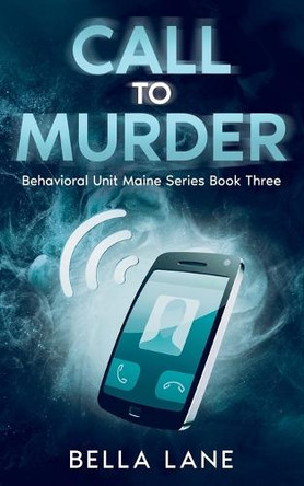 Call To Murder by Bella Lane 9798227358806