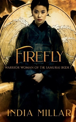 Firefly by India Millar 9798201499464