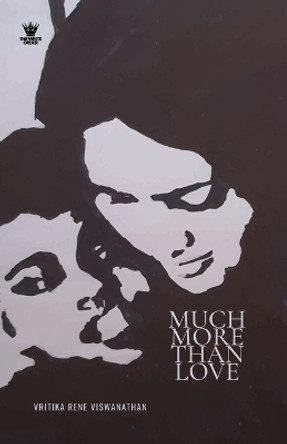 Much More Than Love by Vritika Rene Viswanathan 9789395079457