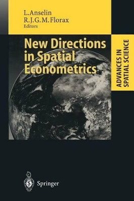 New Directions in Spatial Econometrics by Luc Anselin 9783642798795