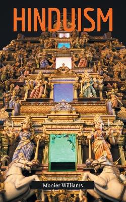 Hinduism by Monier Williams 9789390063086