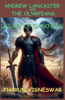 Legacy of Darkness by Tharun Vigneswar Ps 9798227918598